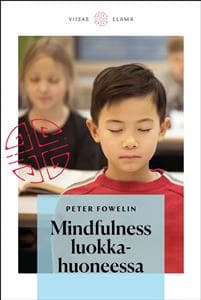Mindfulness luokkahuoneessa