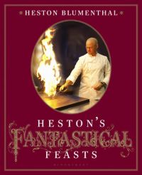 Hestons Fantastical Feasts