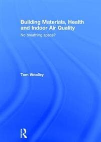 Building Materials, Health and Indoor Air Quality