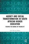 Miniatyrbillede 2 af 2: Agency and Social Transformation in South African Higher Education