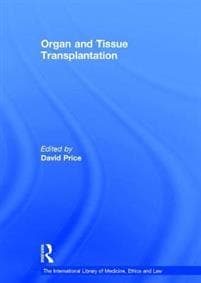 Organ and Tissue Transplantation