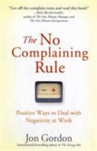 The No Complaining Rule