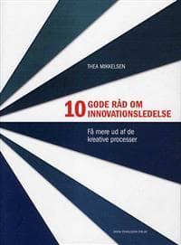10 gode råd om innovationsledelse