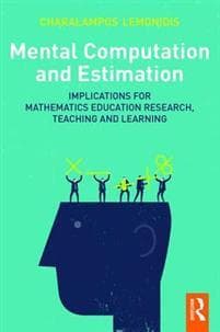 Mental Computation and Estimation