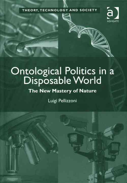 Ontological Politics in a Disposable World