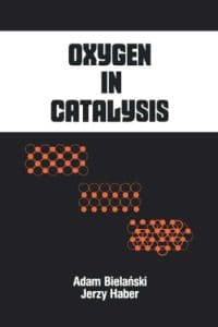 Oxygen in Catalysis
