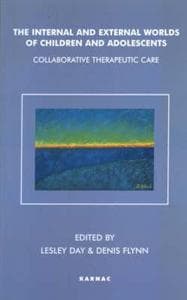 The Internal and External Worlds of Children and Adolescents