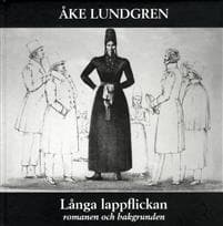 Långa Lappflickan - romanen och bakgrunden
