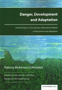 Danger, Development and Adaptation