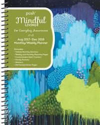 Posh Mindful Living 2017 2018 Monthly Weekly Planning Calendar
