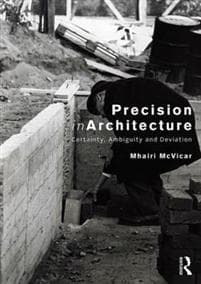 Precision in Architecture