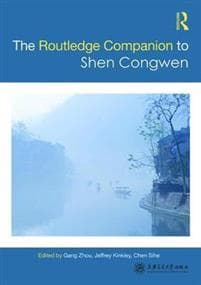 Routledge Companion to Shen Congwen