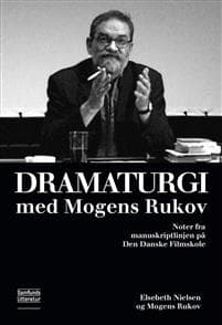 Dramaturgi med Mogens Rukov