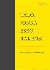 Talo, jonka Esko rakensi