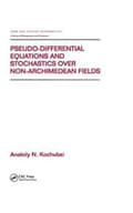 Miniatyrbilde 2 av 2: Pseudo-Differential Equations And Stochastics Over Non-Archimedean Fields