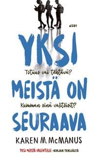 Yksi meistä on seuraava