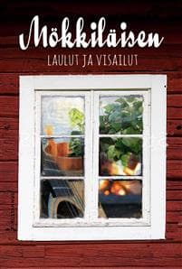 Mökkiläisen laulut ja visailut