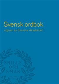 Svensk ordbok utgiven av Svenska Akademien
