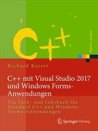 C Mit Visual Studio 17 Und Windows Forms Anwendungen Ein Fach Und Lehrbuch Fur Standard C Und Windows Forms Anwendungen Cdon C Mit Visual Studio 17 Und Windows Forms Anwendungen Ein Fach Und Lehrbuch Fur Standard C Und Windows Forms Anwendungen Cdon