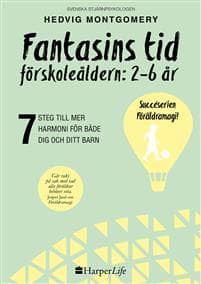 Fantasins tid : förskoleåldern: 2-6 år