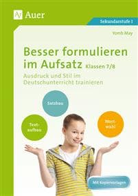 Besser formulieren im Aufsatz Klassen 7-8