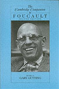 The Cambridge Companion to Foucault