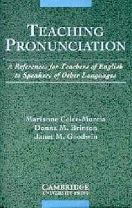 Teaching Pronunciation Audio Cassette: A Reference for Teachers of English to Speakers of Other Languages