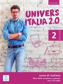 UniversItalia 2.0 - Einsprachige Ausgabe Band 2. Kurs- und Arbeitsbuch mit zwei Audio-CDs