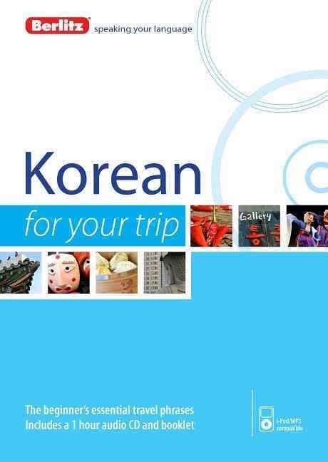 Berlitz Language: Korean for Your Trip