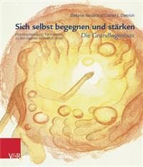 Sich Selbst Begegnen Und Starken - Die Grundlagenbox: Hypnosystemische Trancereisen Zu Den Eigenen Inneren Anteilen