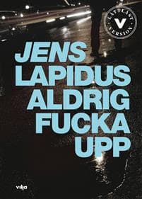 Aldrig fucka upp (lättläst) (bok + CD)