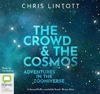 The Crowd & the Cosmos