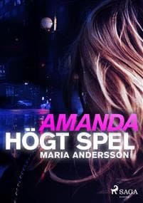 Amanda - högt spel