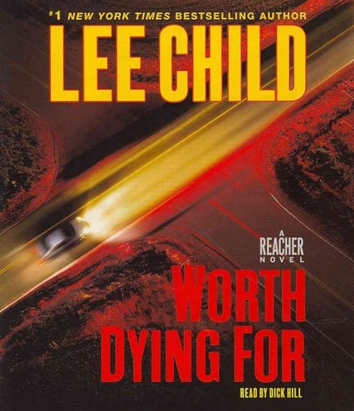 Worth Dying for: A Jack Reacher Novel