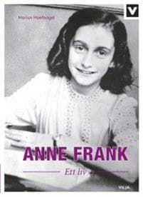 Anne Frank - Ett liv (Bok + Ljudbok)