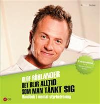 Det blir alltid som man tänkt sig : handbok i mental styrketräning