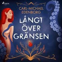 Långt över gränsen : erotiska historier om begär och skräck