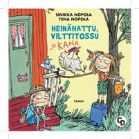 Heinähattu, Vilttitossu ja kana