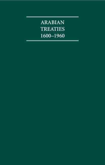 Arabian Treaties 1600-1960 4 Volume Hardback Set