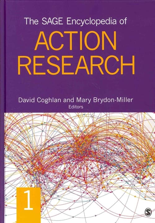 The SAGE Encyclopedia of Action Research