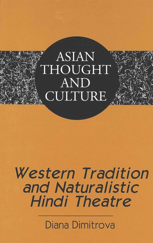 Western Tradition and Naturalistic Hindi Theatre