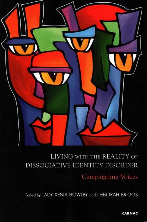 Living with the Reality of Dissociative Identity Disorder