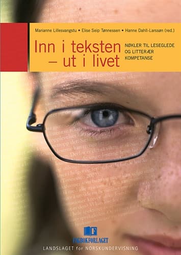 Inn i teksten - ut i livet
