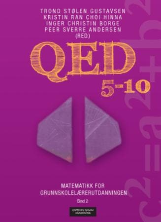 QED 5-10; matematikk for grunnskolelærerutdanningen; bind 2
