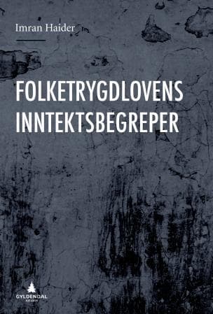 Folketrygdlovens inntektsbegreper