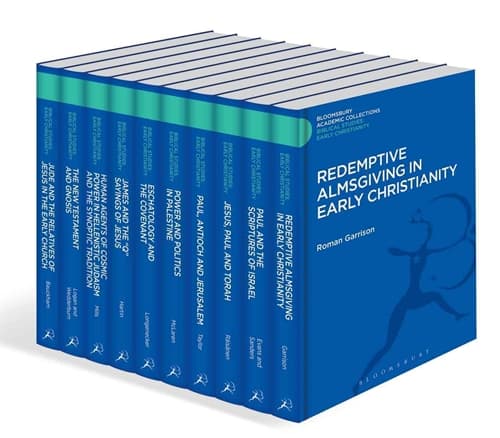 Biblical Studies: Early Christianity - Bloomsbury Academic Collections