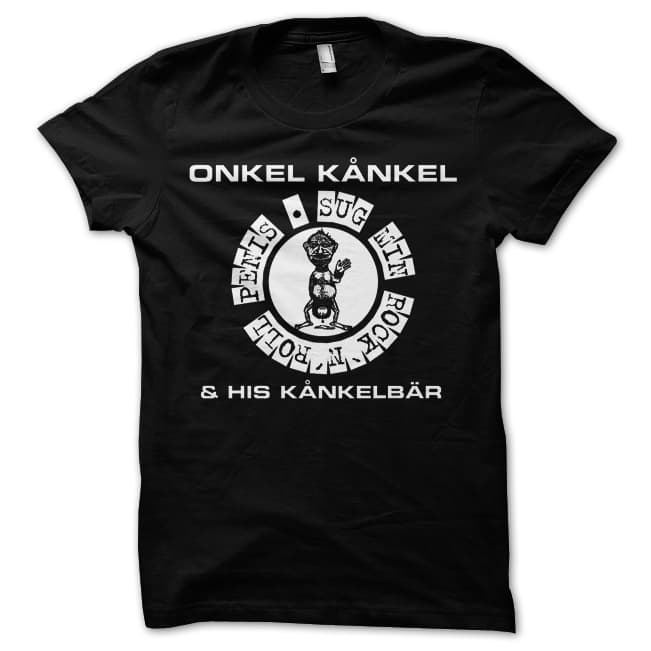 Onkel Kånkel - T-shirt, Sug min…