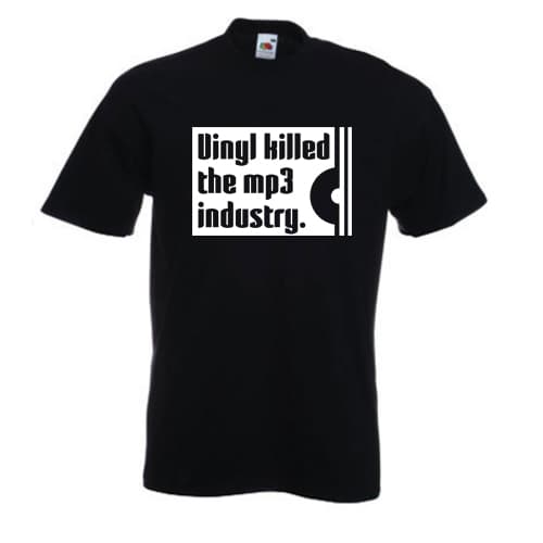 Tshirt: Vinyl Killed The Mp3 Industry (black)