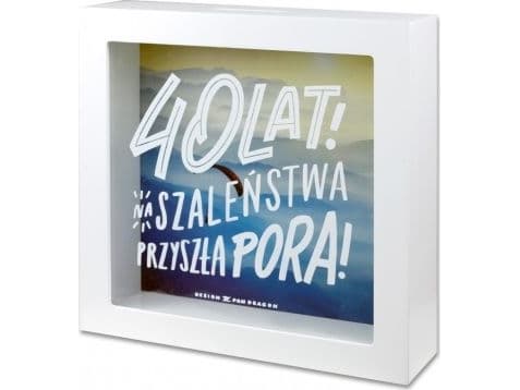 Mr. Dragon Moneybox 40-vuotissyntymäpäivä "hulluuden aika on tullut "
