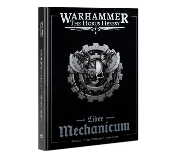 LIBER MECHANICUM – FORCES OF THE OMNISSIAH ARMY BOOK